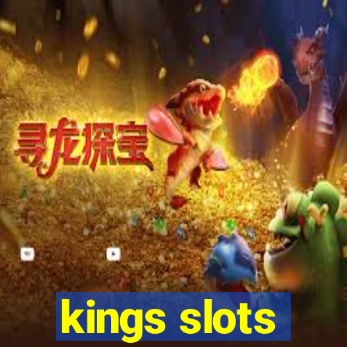 kings slots